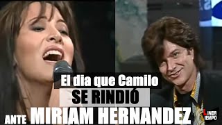 EL DÍA EN QUE CAMILO SESTO SE RINDIÓ ANTE MYRIAM HERNÁNDEZ [upl. by Qooraf]