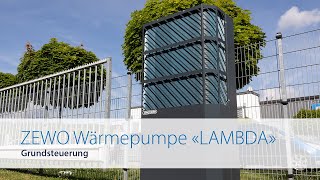 ZEWO Wärmepumpe «LAMBDA» I Grundsteuerung [upl. by Drusus]