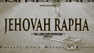 quotJEHOVAH RAPHAquot SONG written by Prophet Chris M McNisher [upl. by Eelsew]