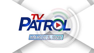 TV Patrol Livestream  March 3 2025 Full Episode Replay [upl. by Ahslek]