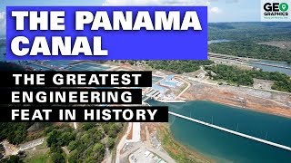 The Panama Canal The Greatest Engineering Feat in History [upl. by Notnarb]