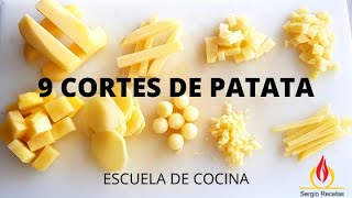 🔪Aprende 9 CORTES DE PATATA PAPAS Básicos🥔Escuela de cocina [upl. by Sukramal]