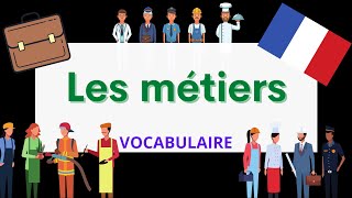 Les métiers en français  Jobs in French  French Vocabulary [upl. by Colis]