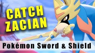 Pokémon Sword how to catch Zacian [upl. by Nosraep781]