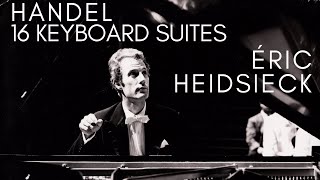 Handel  Complete 16 Keyboard Suites  Presentation Century’s record Eric Heidsieck [upl. by Eerak]