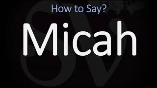 How to Pronounce Micah CORRECTLY [upl. by Dew526]