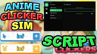 Anime Clicker Simulator Script [upl. by Akeryt]