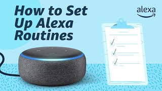 How to Set Up Routines with Alexa [upl. by Nennahs]