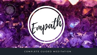 Empath Energy amp Emotion Realignment  Protection Guided Meditation [upl. by Anelrahc670]