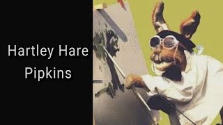 Hartley Hare Pipkins England Audio [upl. by Sybyl]