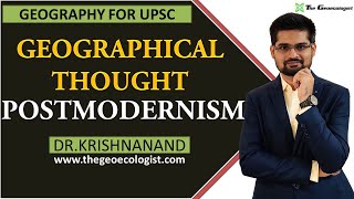 Postmodernism In Geographical Thought Human Geography  Dr Krishnanand [upl. by Lody]