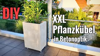 Tutorial XXL Pflanzkübel in Betonoptik selber machen  DIY [upl. by Eanahs]