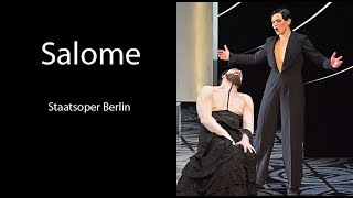 Salome  Staatsoper Berlin [upl. by Gnik]