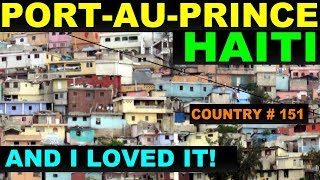 A Tourists guide to PortauPrince Haiti [upl. by Etteniotnna]