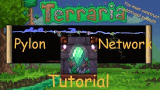 Terraria 14  Pylon Network Tutorial [upl. by Fisher891]