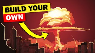 How to Build Your Own Nuclear Bomb [upl. by Rebme]