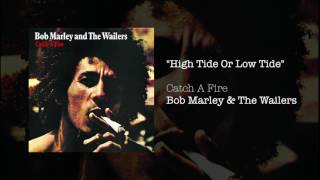 High Tide or Low Tide Bonus Track 1973  Bob Marley amp The Wailers [upl. by Nauqram]