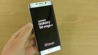 Samsung Galaxy S6 Edge Plus Silver  Unboxing  4K [upl. by Eimat]