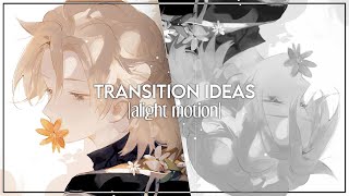 Transition Ideas  Tutorials  Alight Motion [upl. by Birkner]