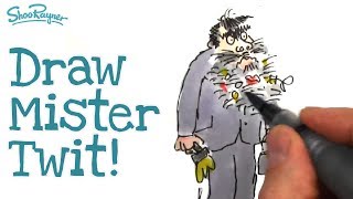 How to Draw Mister Twit like Quentin Blake [upl. by Anitrak]