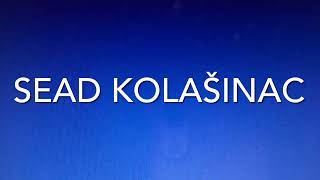 How to pronounce Sead Kolašinac [upl. by Esinert124]