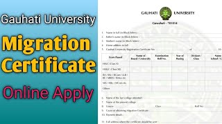 Gauhati University Migration Certificate Online Apply  Recent Tricks [upl. by Innos399]