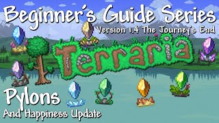 Pylons Terraria 14 Beginners Guide Series [upl. by Einafit238]