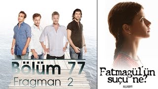 Fatmagülün Suçu Ne 77Bölüm Fragmanı 2 [upl. by Oiruam]