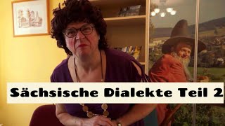 Sächsische Dialekte Teil 2 [upl. by Ambrosane]