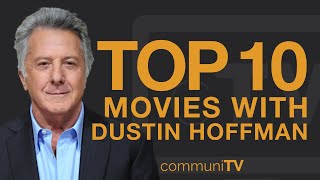 Top 10 Dustin Hoffman Movies [upl. by Aenneea]