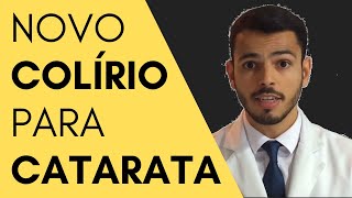 Dr Lucas  Novo colírio para o tratamento de Catarata [upl. by Pandolfi]