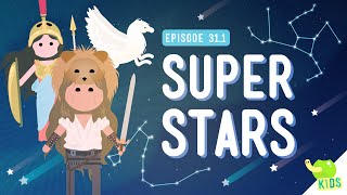 Super Stars Constellations Crash Course Kids 311 [upl. by Akirej927]