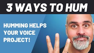 3 Ways To Hum Like A Pro [upl. by Noemad]