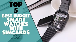 Best Budget Smart Watches With Sim Card A Detailed Overview Our Top Choices [upl. by Nanek]