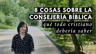 Consejería Bíblica  8 cosas que debes saber consejeríabíblica amistadbíblica [upl. by Baggott]