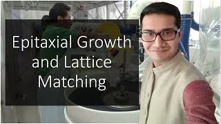 Lec6  Epitaxial growth and Lattice matching  Technology of Semiconductors [upl. by Riha363]