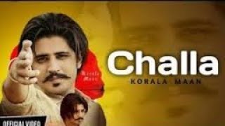 Challa Full Video  Korala Maan ft Gurlej Akhtar  Rayat Records  Latest Punjabi song 2020 [upl. by Araiek46]