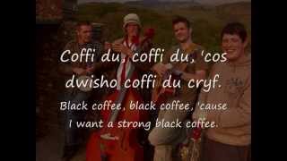 Coffi Du  Gwibdaith Hen Frân geiriau  lyrics [upl. by Karlis389]