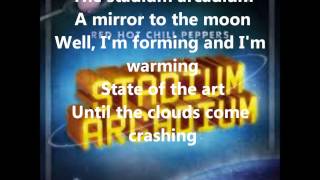 RHCP Stadium Arcadium Lyrics [upl. by Afton892]