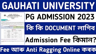 GAUHATI UNIVERSITY PG ADMISSION 2023  ADMISSION FULL DETAILS  ADMISSION FEE ONLINE PAYMENT [upl. by Gun]