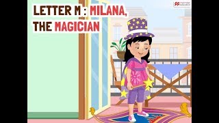 Alphabet Stories  LETTER M  MILANA THE MAGICIAN  Macmillan Education India [upl. by Guyon947]