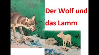 Der Wolf und das Lamm Fabeln Tiermärchen Märchen [upl. by Aihsilef90]