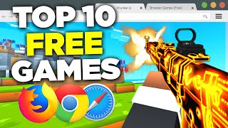 TOP 10 Browser FPS GAMES NO DOWNLOAD [upl. by Johnson277]