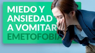 🤮 Emetofobia Miedo y ansiedad a vomitar [upl. by Corella]