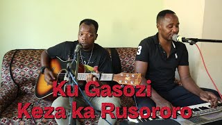 Ku Gasozi Keza ka Rusororo Cover [upl. by Egide416]