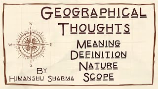 Geographical Thought  Meaning Definition Scope amp Purpose of Geography  NETJRF  UPSC  in Hindi [upl. by Trahern279]