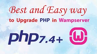 How to upgrade php version in Wampserver  Best and easy way [upl. by Kahler]