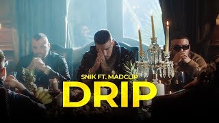 SNIK  DRIP FT MADCLIP Official Music Video [upl. by Nywnorb]