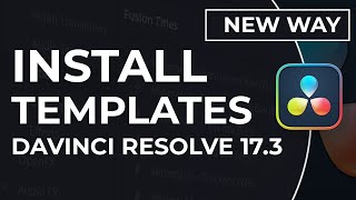 How to Install Titles Transitions and Effects in Davinci Resolve 173 NEW WAY [upl. by Lyrehc]
