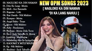 TOP 1 TREND  NAGLOKO KA DIN NAMAN x HUMPREY New OPM Love Song 2022  New Tagalog Songs 2023 Vol 2 [upl. by Farl]